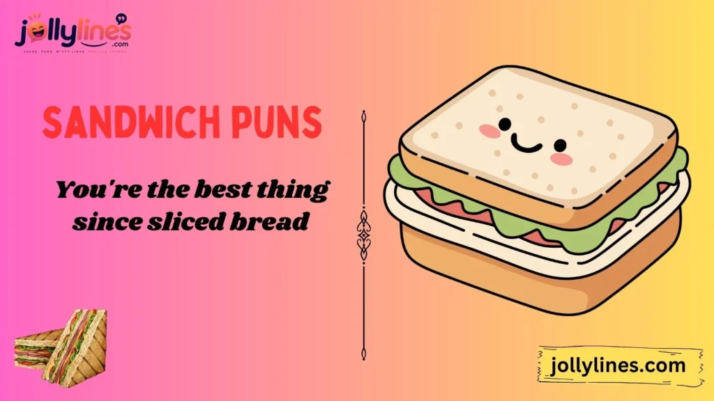 Best Sandwich Puns