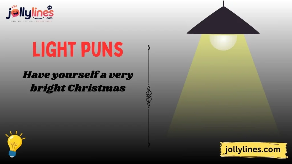 Christmas Light Puns