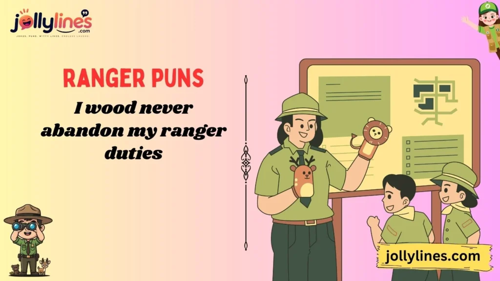 Clever Forest Ranger Puns