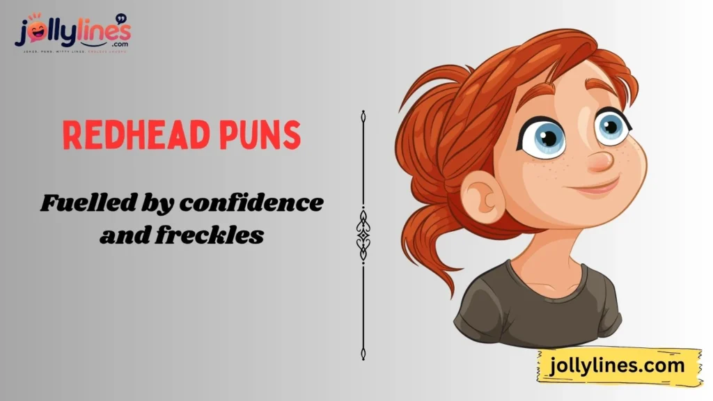 Fiery Redhead One-Liners