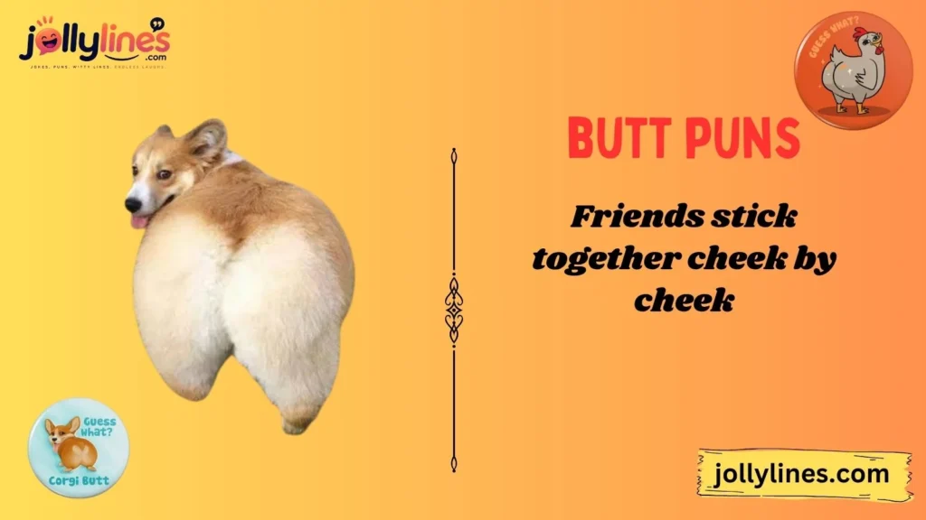 Cute Butt Puns to Share With Friends