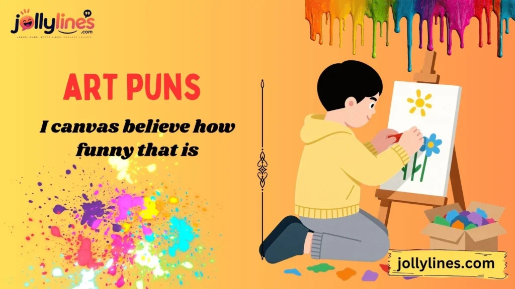 Funny Art Puns