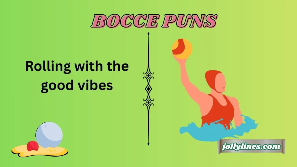 Funny Bocce Puns for Everyday Laughs