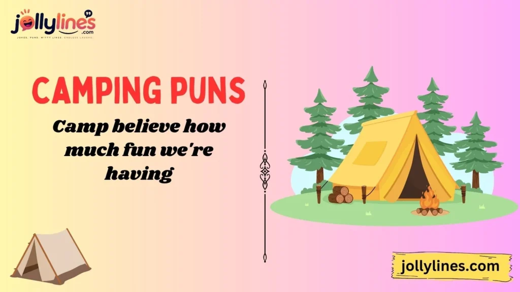 Funny Camping Puns for Every Outdoor Adventure