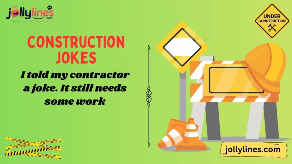 Funny Construction Jokes