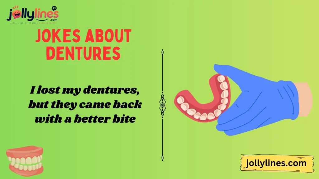 Funny Denture Jokes That Never Get Old