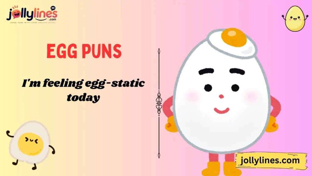 Funny Egg Puns