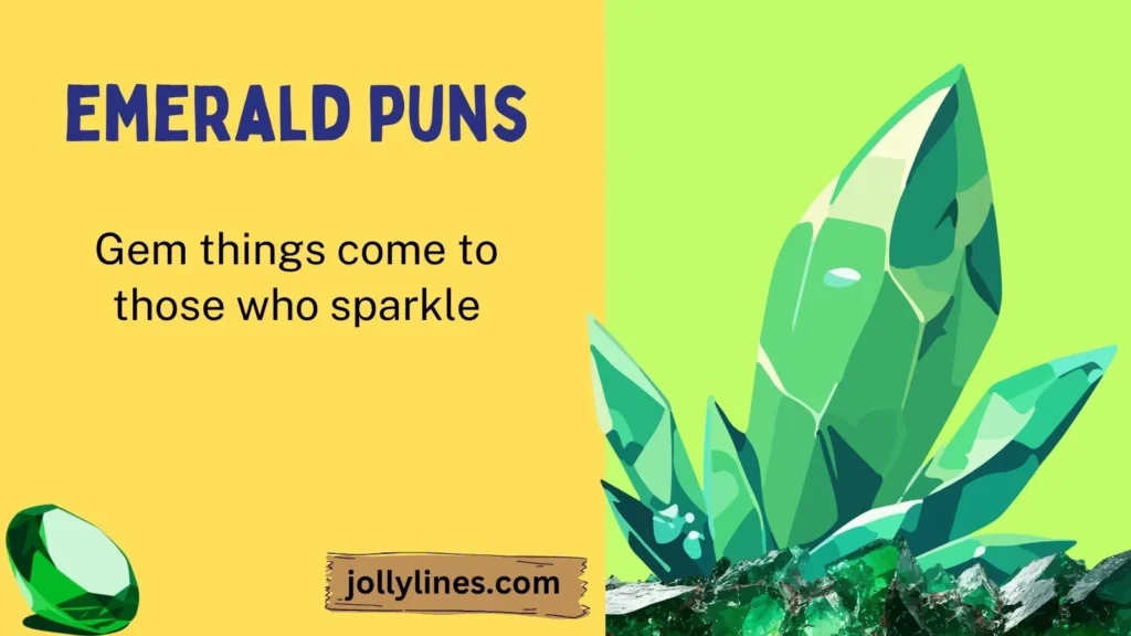 Funny Emerald Puns