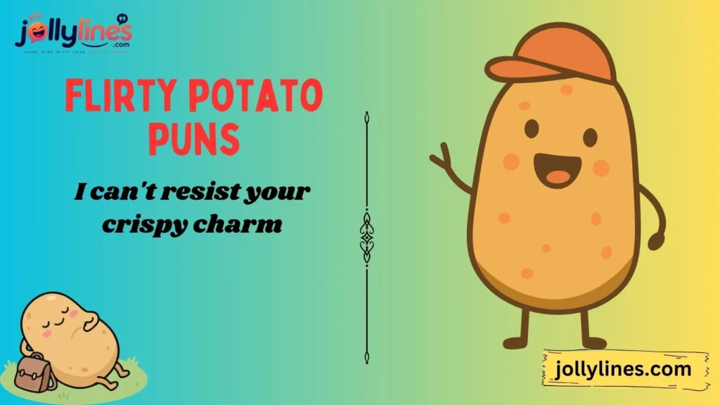 Funny French Fry Flirty Puns