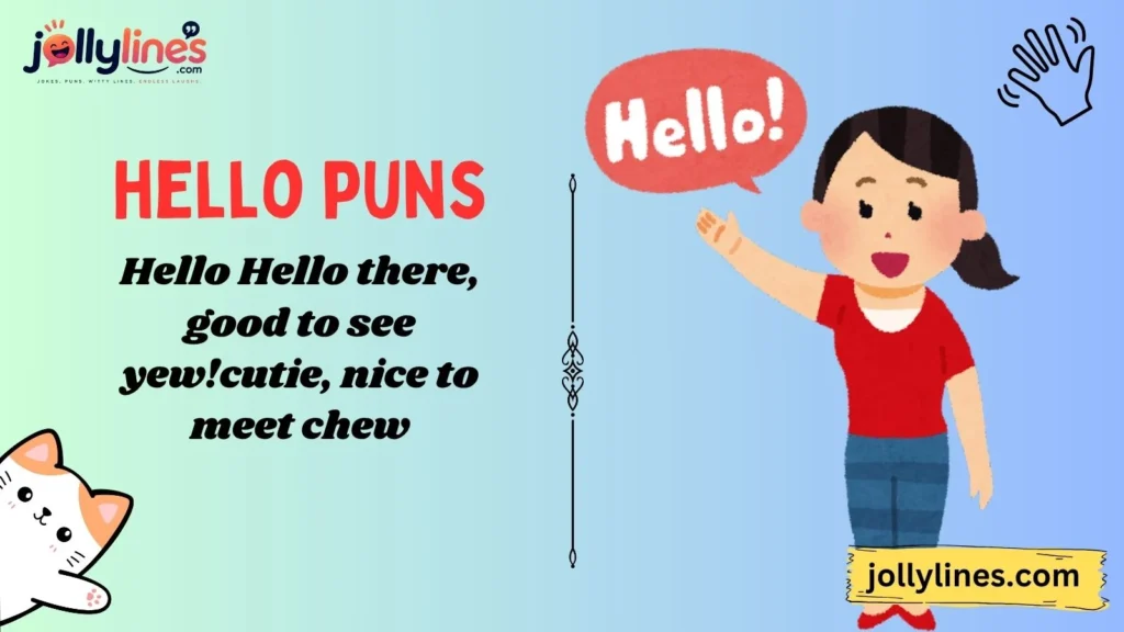 Funny Hello Puns