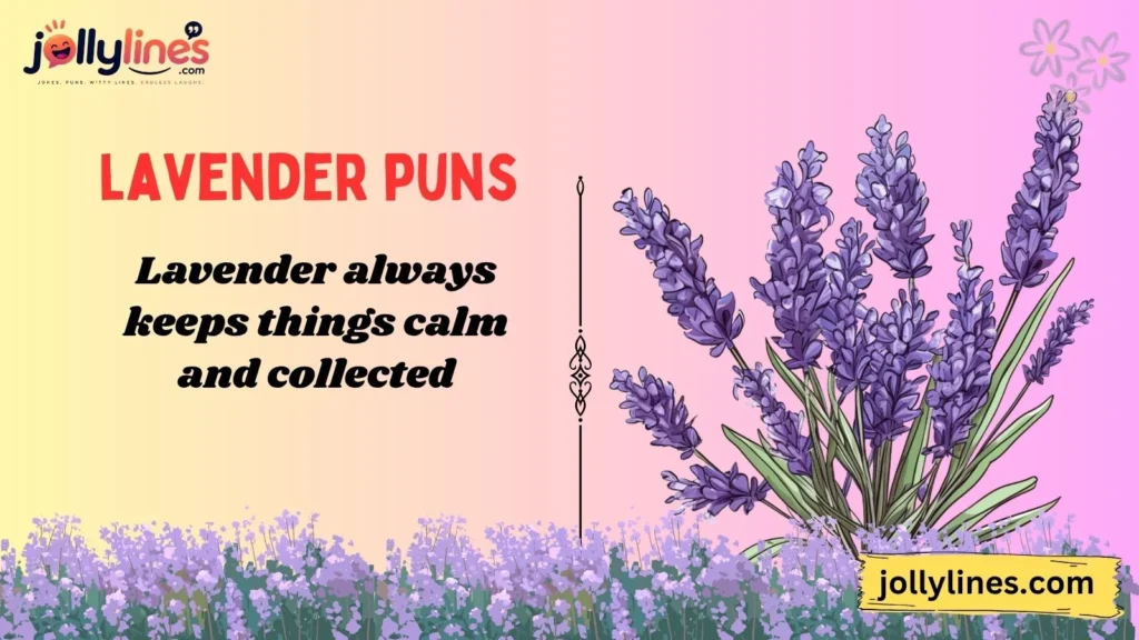 Funny Lavender Puns