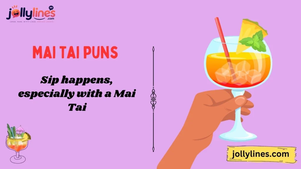 Funny Mai Tai Puns for Everyday Laughs