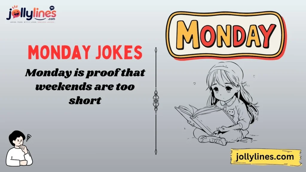 Funny Monday Jokes