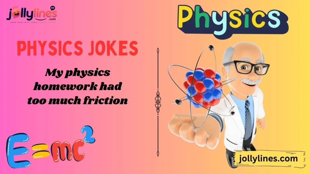 Funny Physics Jokes for Everyday Laughs