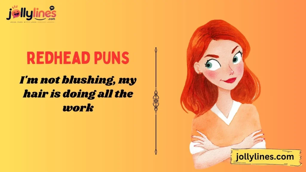 Funny Redhead Puns