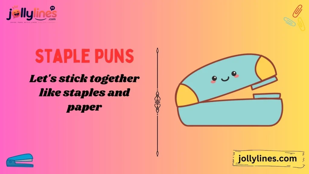 Funny Staple Puns