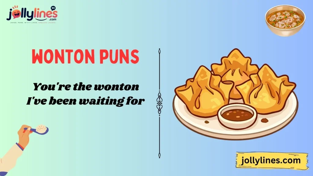 Funny Wonton Puns for Everyday Laughs