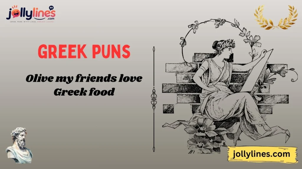 Greek Food Puns