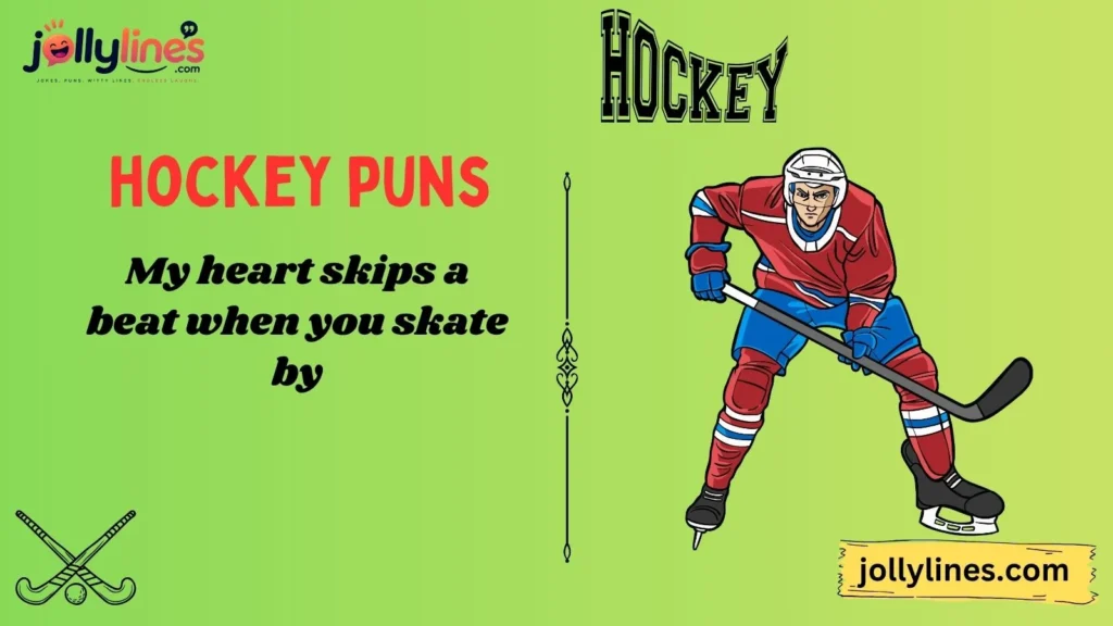 Hockey Love Puns