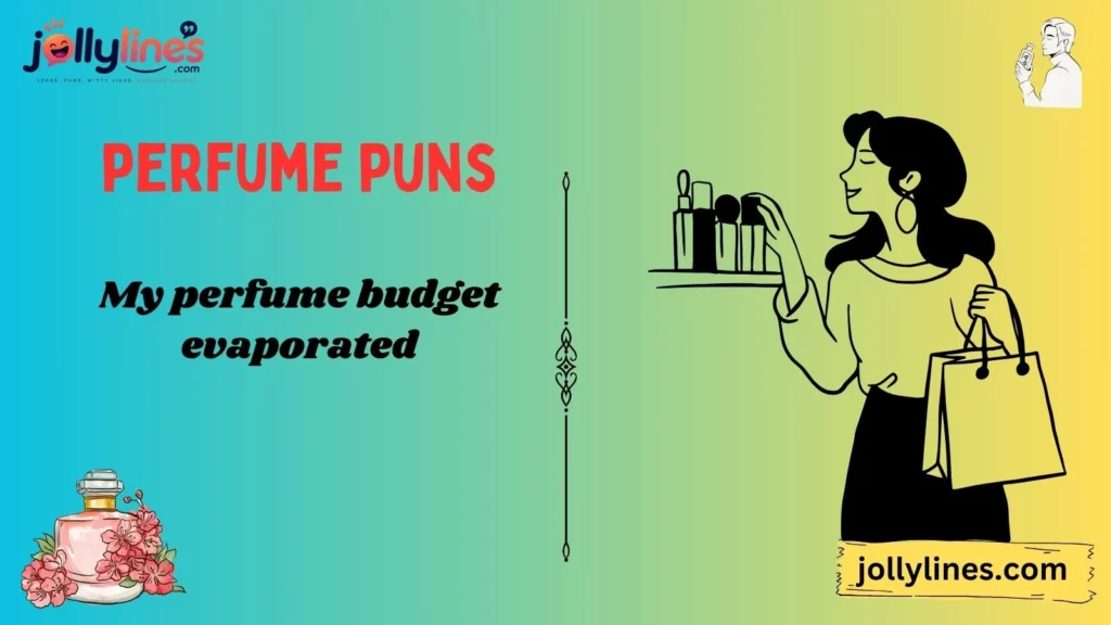 Luxury Fragrance Puns