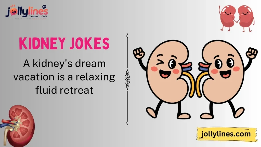 Medical Kidney Jokes