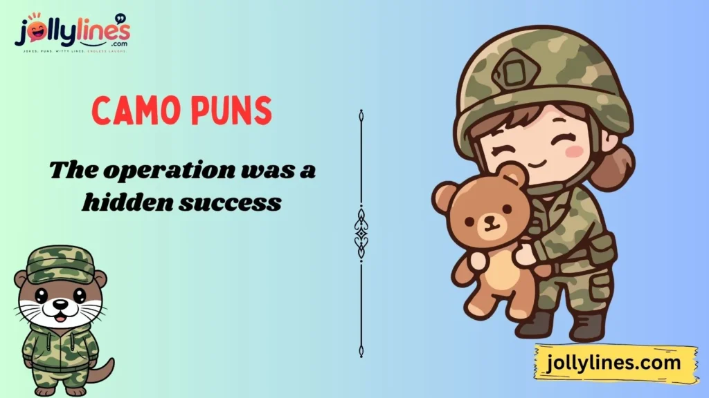 Military-Themed Camo Puns