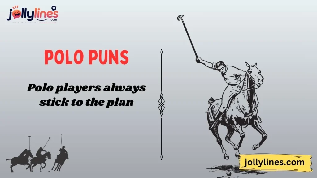 Polo Player Puns