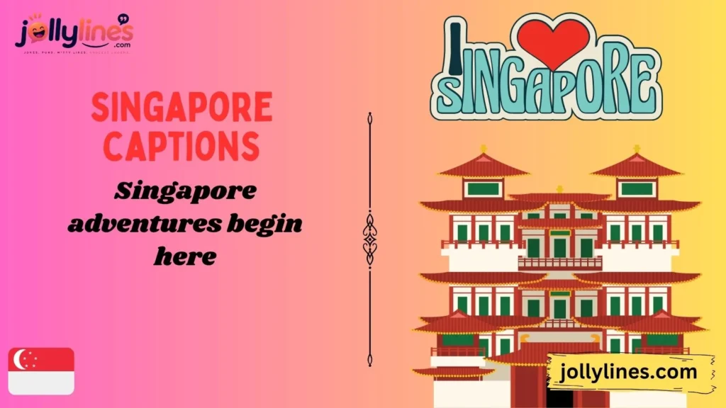 Singapore Travel Captions