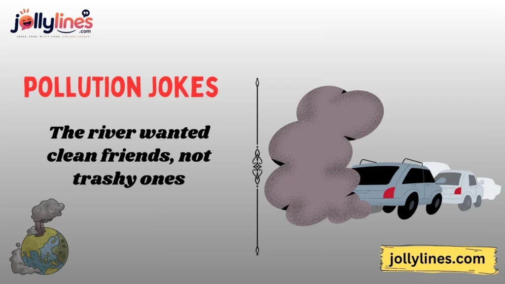 Water Pollution Jokes