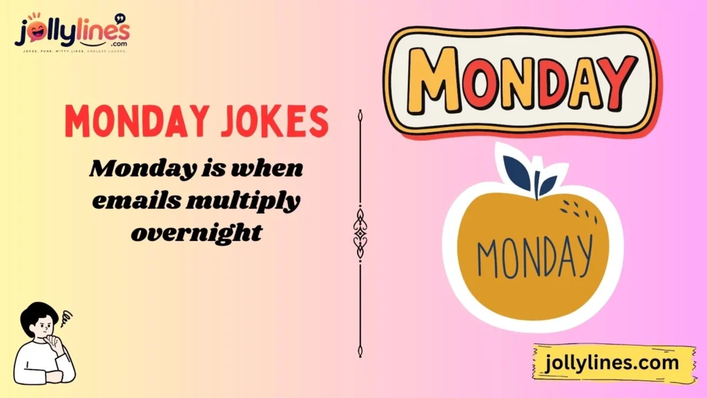 Work Monday Jokes