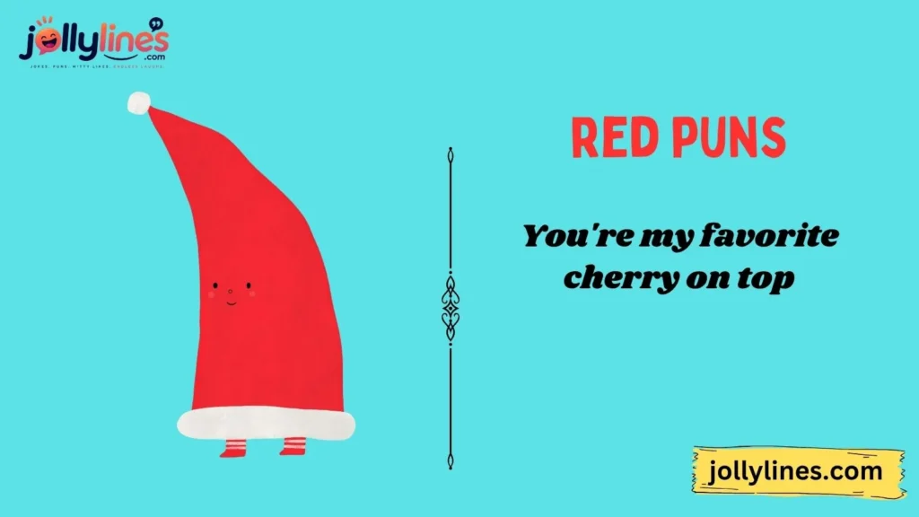 Cute Red Puns