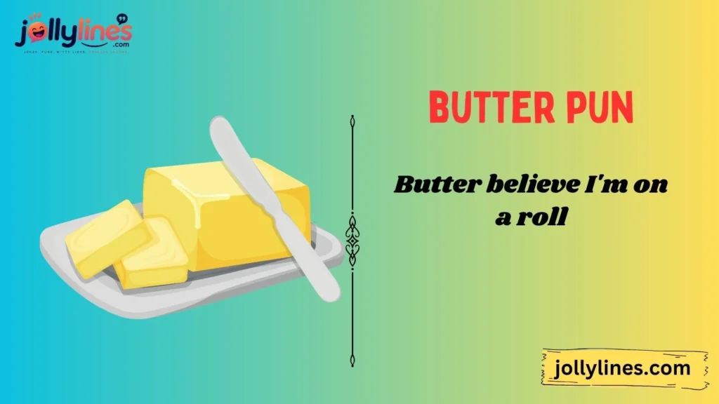 Funny Butter Puns