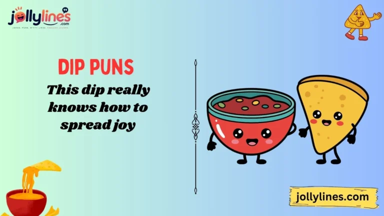 dip puns