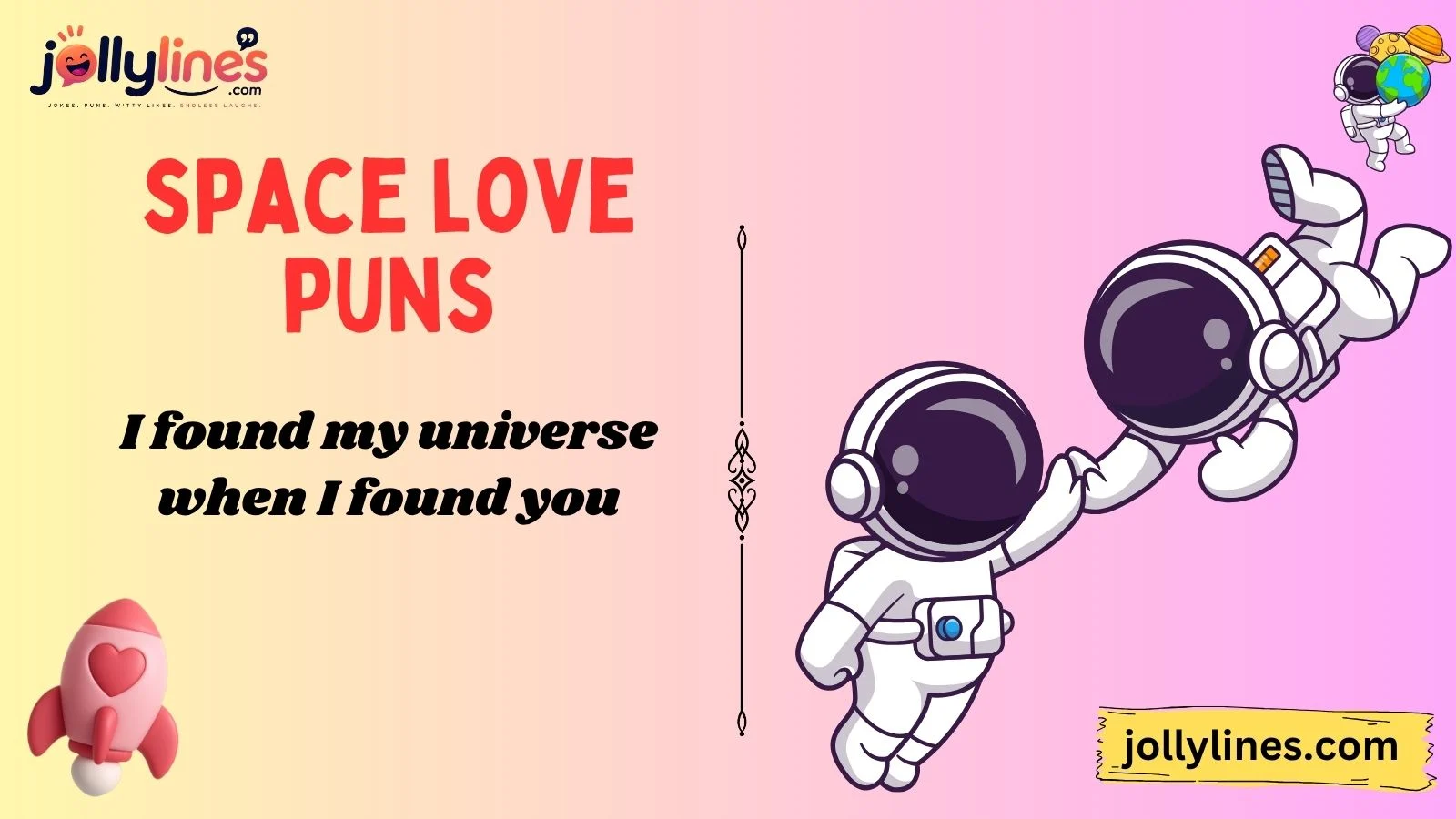 space love puns