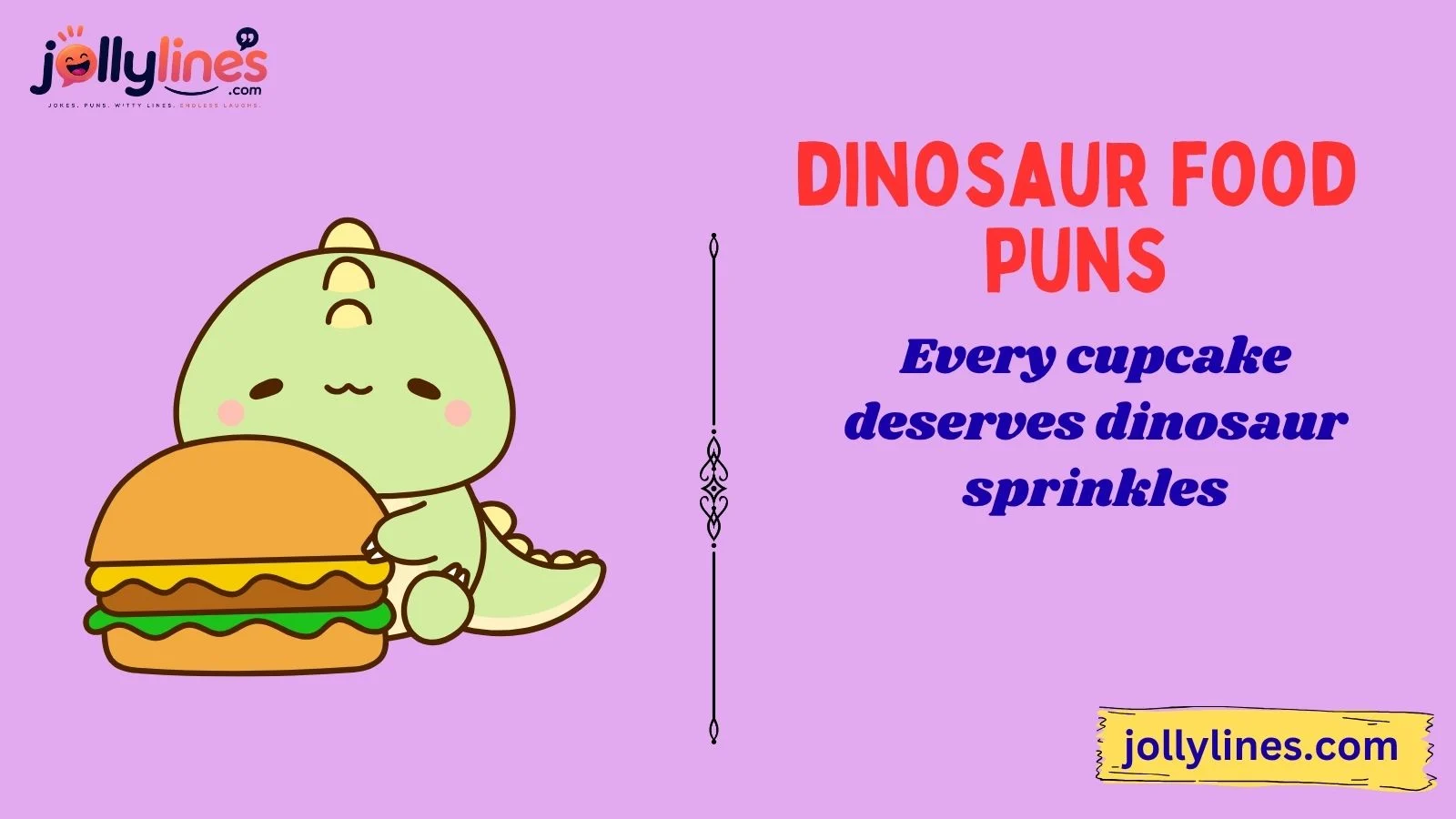 dinosaur food puns