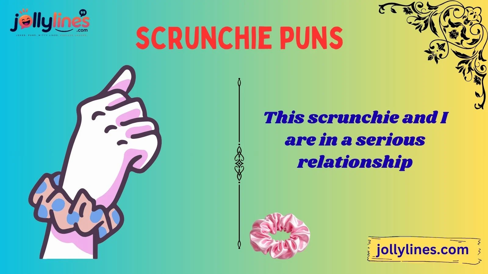 scrunchie puns